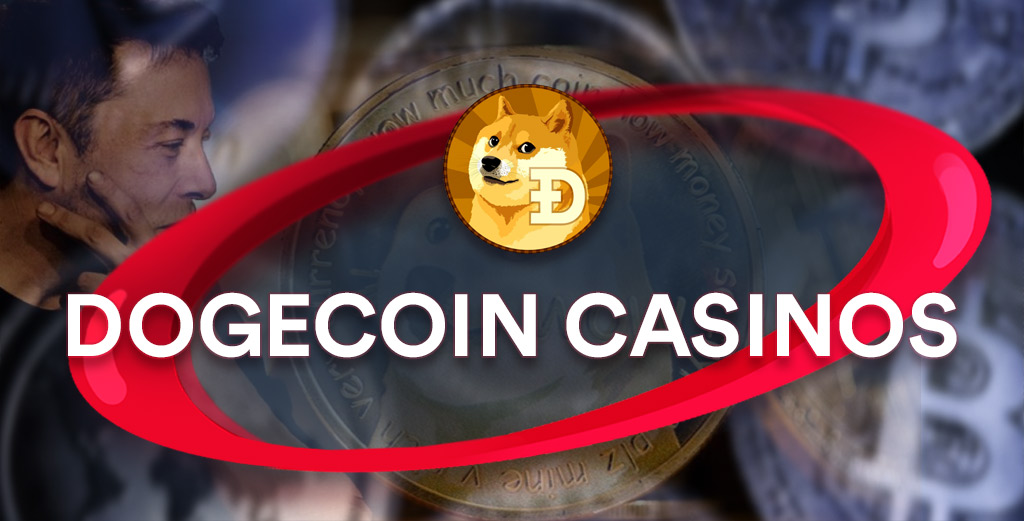 Dogecoin Casinos